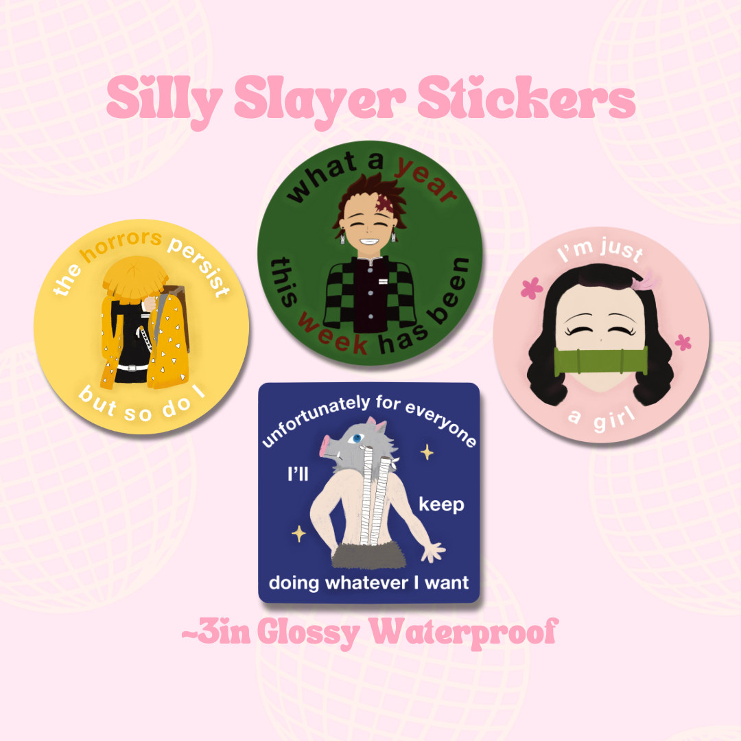 Silly Slayer Stickers || Waterproof Die Cut Sticker, Glossy Vinyl Sticker, Funny, Relatable, Journaling, Planner, Laptop stickers